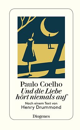 Leinen-Einband Und die Liebe hört niemals auf von Paulo Coelho