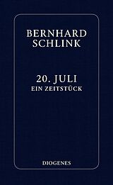 Fester Einband 20. Juli von Bernhard Schlink