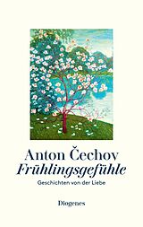 Fester Einband Frühlingsgefühle von Anton Cechov