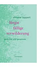 Fester Einband längst fällige verwilderung von Simone Lappert