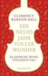 Fester Einband Ein neues Jahr voller Wunder von Clemency Burton-Hill