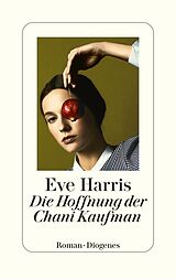 Fester Einband Die Hoffnung der Chani Kaufman von Eve Harris