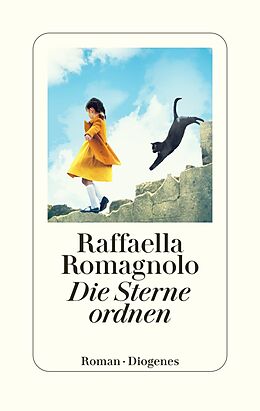 Fester Einband Die Sterne ordnen von Raffaella Romagnolo