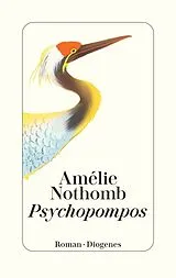 Fester Einband Psychopompos von Amélie Nothomb