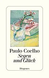 Fester Einband Segen und Glück von Paulo Coelho