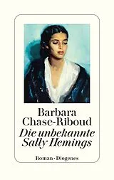 Fester Einband Die unbekannte Sally Hemings von Barbara Chase-Riboud
