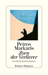 Fester Einband Zorn der Verlierer von Petros Markaris