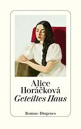 Fester Einband Geteiltes Haus von Alice Horáková
