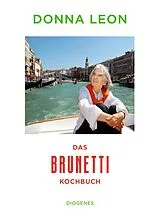 Fester Einband Das Brunetti-Kochbuch von Donna Leon, Roberta Pianaro