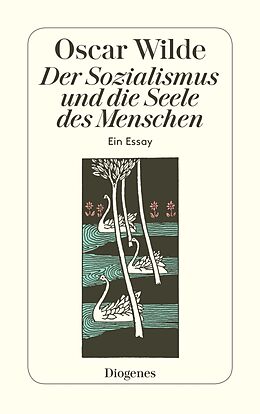 Kartonierter Einband (Kt) Der Sozialismus und die Seele des Menschen von Oscar Wilde
