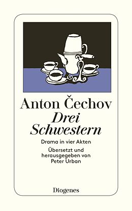 Kartonierter Einband (Kt) Drei Schwestern von Anton Cechov