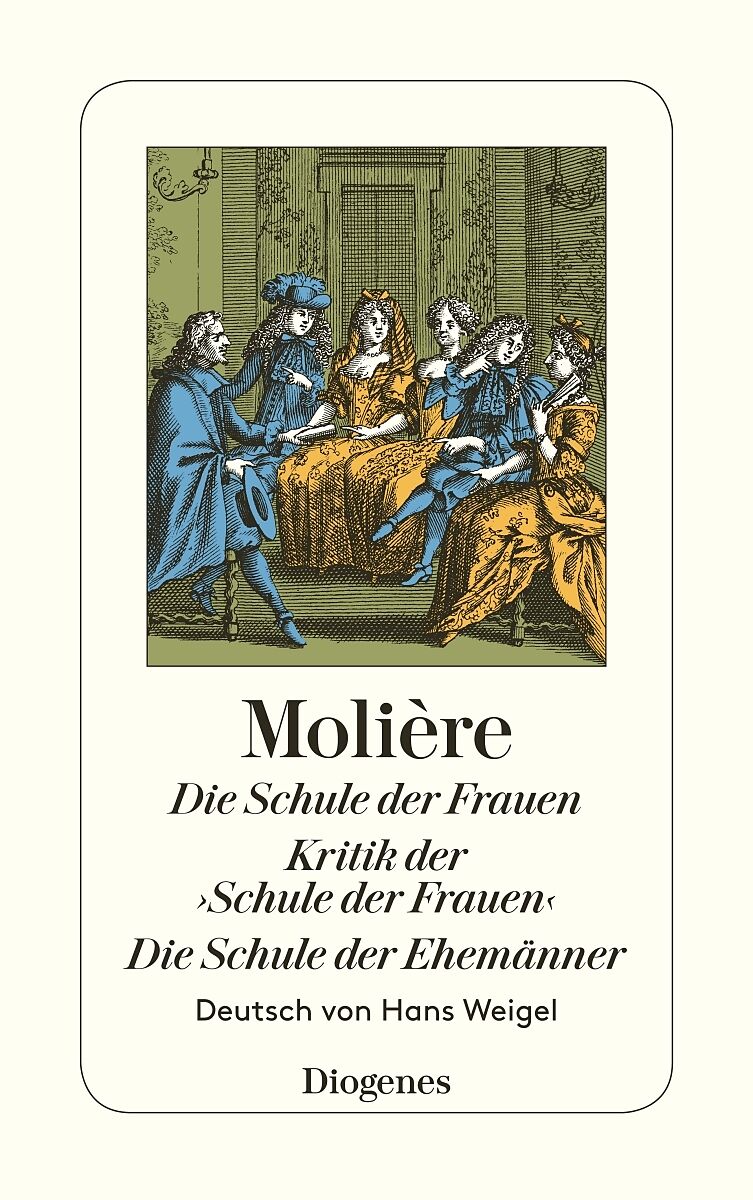 Die Schule der Frauen/Kritik der Schule der Frauen/Die Schule der Ehemänner