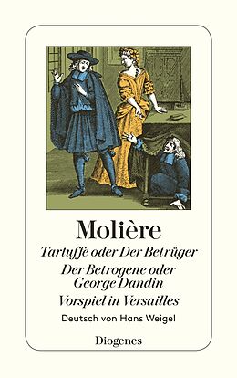 Kartonierter Einband Tartuffe oder Der Betrüger / Der Betrogene oder George Dandin / Vorspiel in Ver von Molière