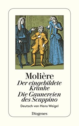 Kartonierter Einband Der eingebildete Kranke / Die Gaunereien des Scappino von Molière