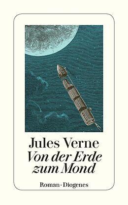 Kartonierter Einband Von der Erde zum Mond von Jules Verne