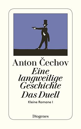 Kartonierter Einband Eine langweilige Geschichte / Das Duell von Anton Cechov