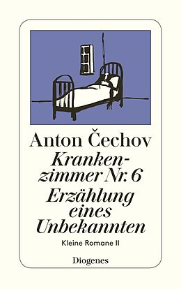 Kartonierter Einband Krankenzimmer Nr. 6 / Erzählung eines Unbekannten von Anton Cechov