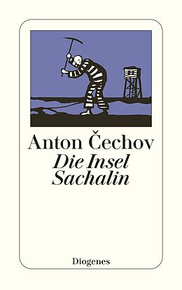 Kartonierter Einband Die Insel Sachalin von Anton Cechov