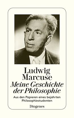 Kartonierter Einband Meine Geschichte der Philosophie von Ludwig Marcuse