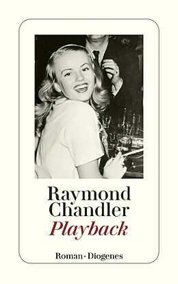 Kartonierter Einband Playback von Raymond Chandler