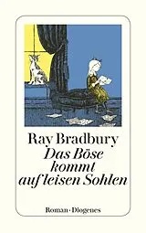 Kartonierter Einband Das Böse kommt auf leisen Sohlen von Ray Bradbury