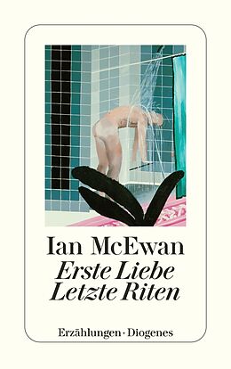 Kartonierter Einband Erste Liebe  letzte Riten von Ian McEwan