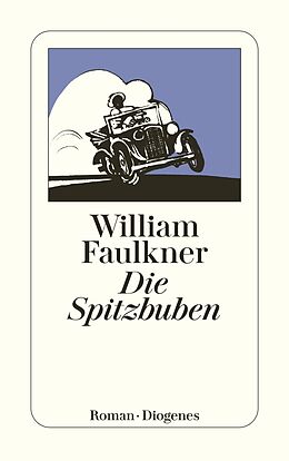 Kartonierter Einband Die Spitzbuben von William Faulkner