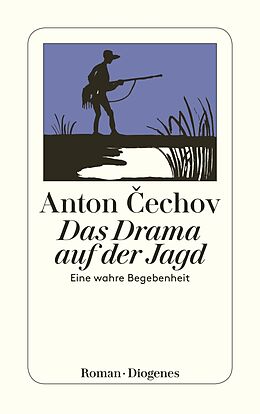 Kartonierter Einband Das Drama auf der Jagd von Anton Cechov