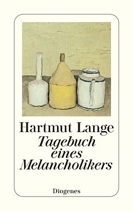 Kartonierter Einband Tagebuch eines Melancholikers von Hartmut Lange
