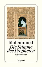 Kartonierter Einband Die Stimme des Propheten von Mohammed
