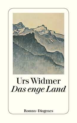 Kartonierter Einband Das enge Land von Urs Widmer