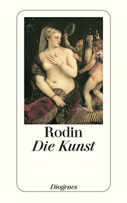 Kartonierter Einband Die Kunst von Auguste Rodin