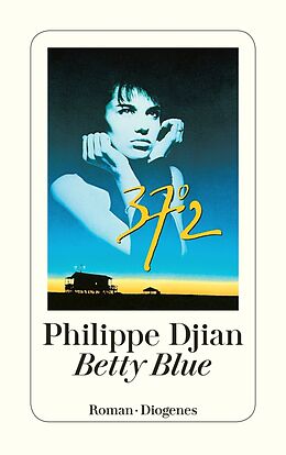 Couverture cartonnée Betty Blue de Philippe Djian