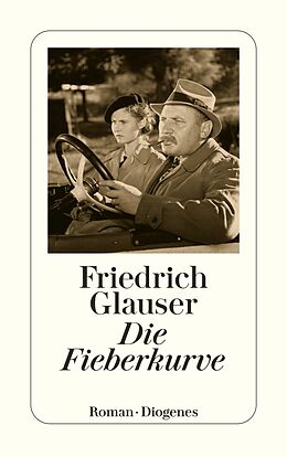 Kartonierter Einband Die Fieberkurve von Friedrich Glauser