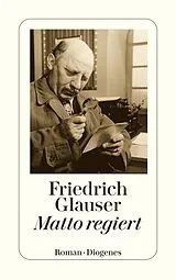 Kartonierter Einband Matto regiert von Friedrich Glauser