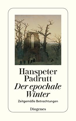 Kartonierter Einband Der epochale Winter von Hanspeter Padrutt