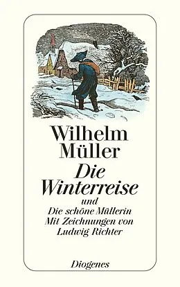 Kartonierter Einband Die Winterreise von Wilhelm Müller