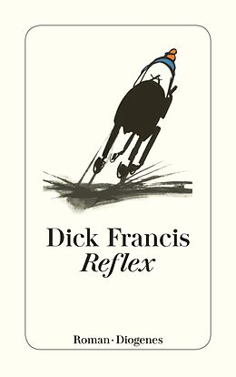 Kartonierter Einband Reflex von Dick Francis