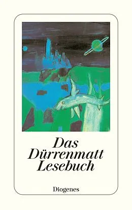 Kartonierter Einband Das Dürrenmatt Lesebuch von Friedrich Dürrenmatt
