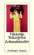 Kartonierter Einband Lebenskünstler von Viktorija Tokarjewa