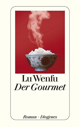 Kartonierter Einband Der Gourmet von Lu Wenfu