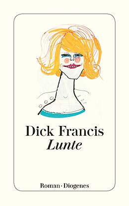 Kartonierter Einband Lunte von Dick Francis