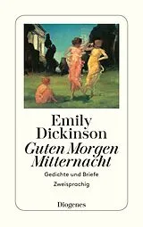Kartonierter Einband (Kt) Guten Morgen, Mitternacht von Emily Dickinson