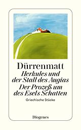 Kartonierter Einband Herkules und der Stall des Augias / Der Prozeß um des Esels Schatten von Friedrich Dürrenmatt