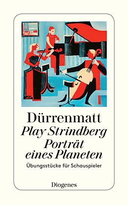 Kartonierter Einband Play Strindberg / Porträt eines Planeten von Friedrich Dürrenmatt