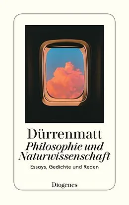 Kartonierter Einband Philosophie und Naturwissenschaft von Friedrich Dürrenmatt