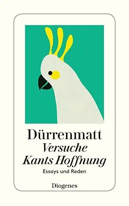 Kartonierter Einband Versuche / Kants Hoffnung von Friedrich Dürrenmatt