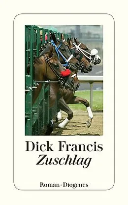 Kartonierter Einband Zuschlag von Dick Francis