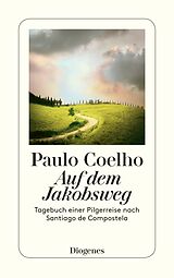 Kartonierter Einband Auf dem Jakobsweg von Paulo Coelho