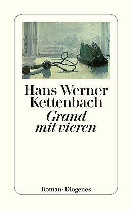 Kartonierter Einband Grand mit vieren von Hans Werner Kettenbach